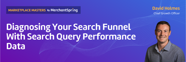 Diagnosing Your Search Funnel With Search Query Performance Data