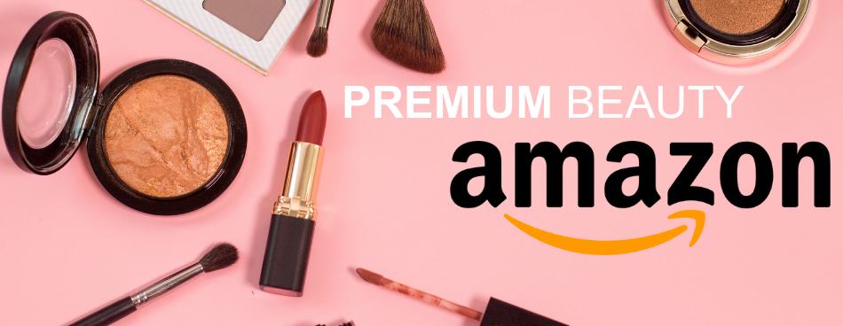 How to Succeed in Premium Beauty on Amazon