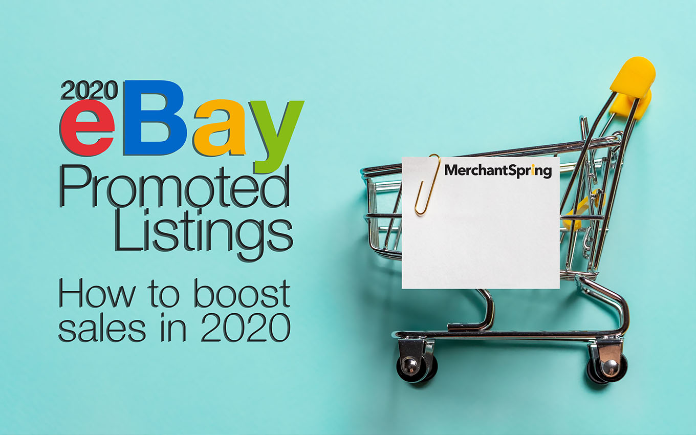 What are eBay promoted listings? How to drive sales with it ? - MerchantSpring