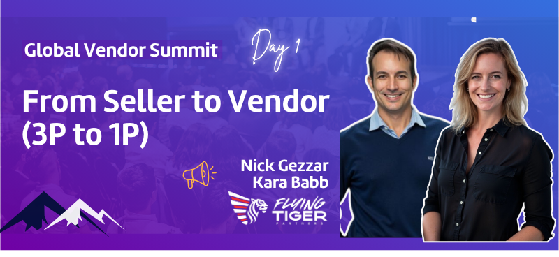 Vendor Summit | From Seller to Vendor (3P to 1P)