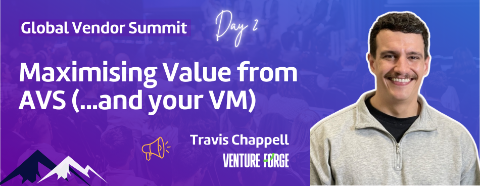 Vendor Summit | Maximizing Value from AVS (...and your VM) (Clone)
