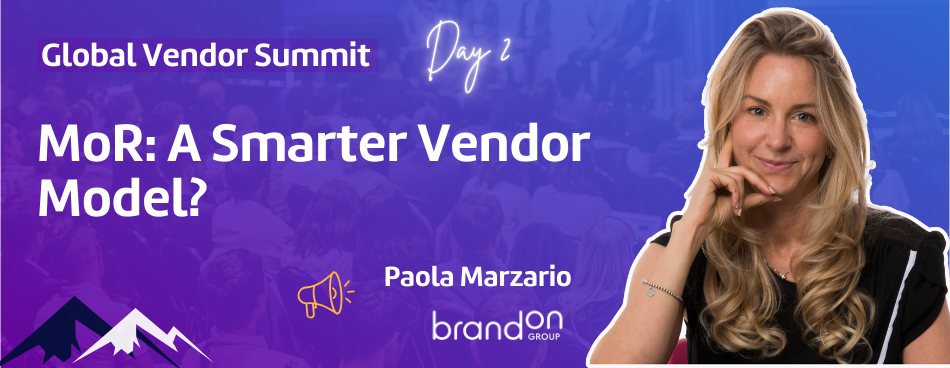 Vendor Summit | MoR: A Smarter Vendor Model?