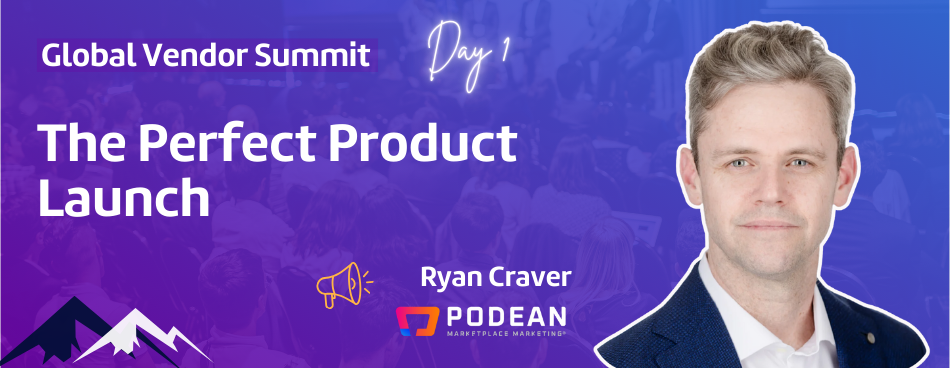 Vendor Summit | The Perfect Product Launch