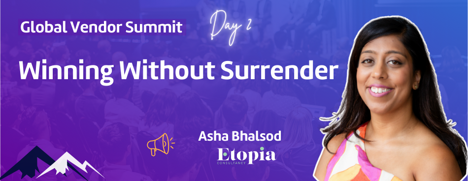Vendor Summit | Winning Without Surrender
