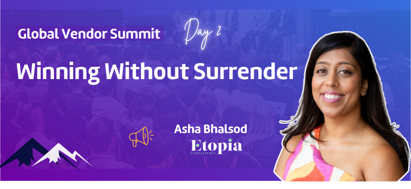 Vendor Summit | Winning Without Surrender