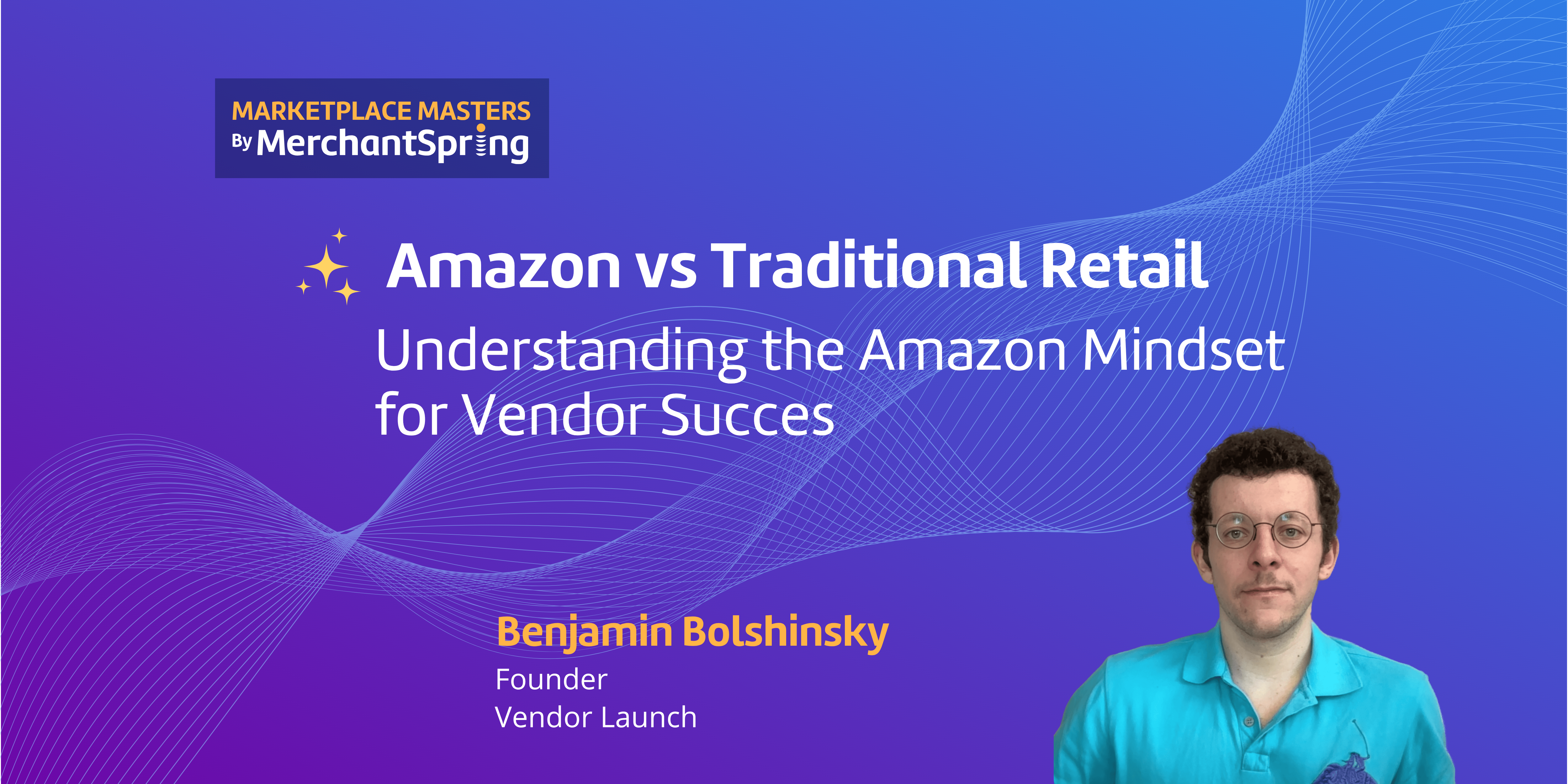 Amazon vs Traditional Retail: Understanding the Amazon Mindset for Vendor Success