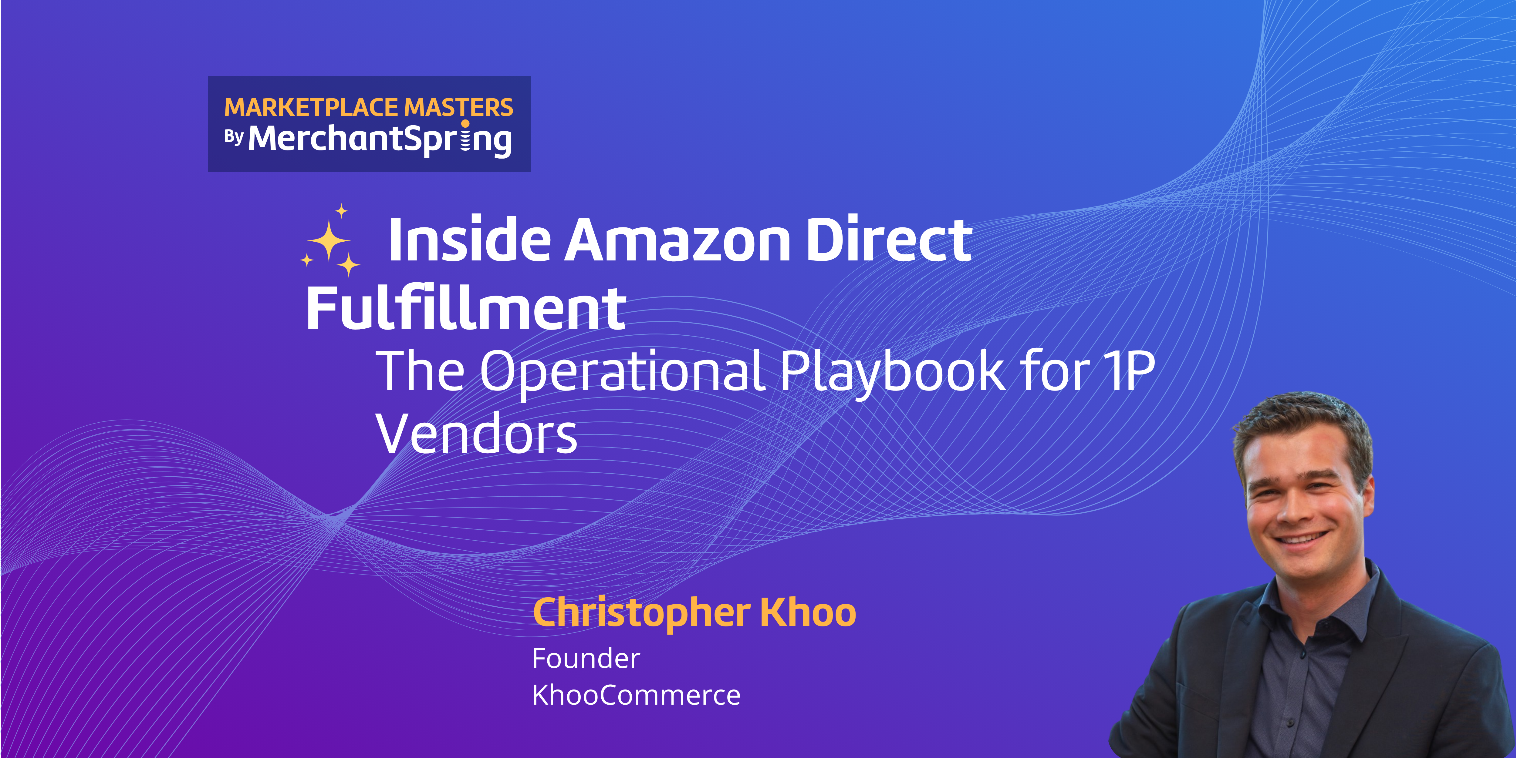 Inside Amazon Direct Fulfillment: The Operational Playbook for 1P Vendors