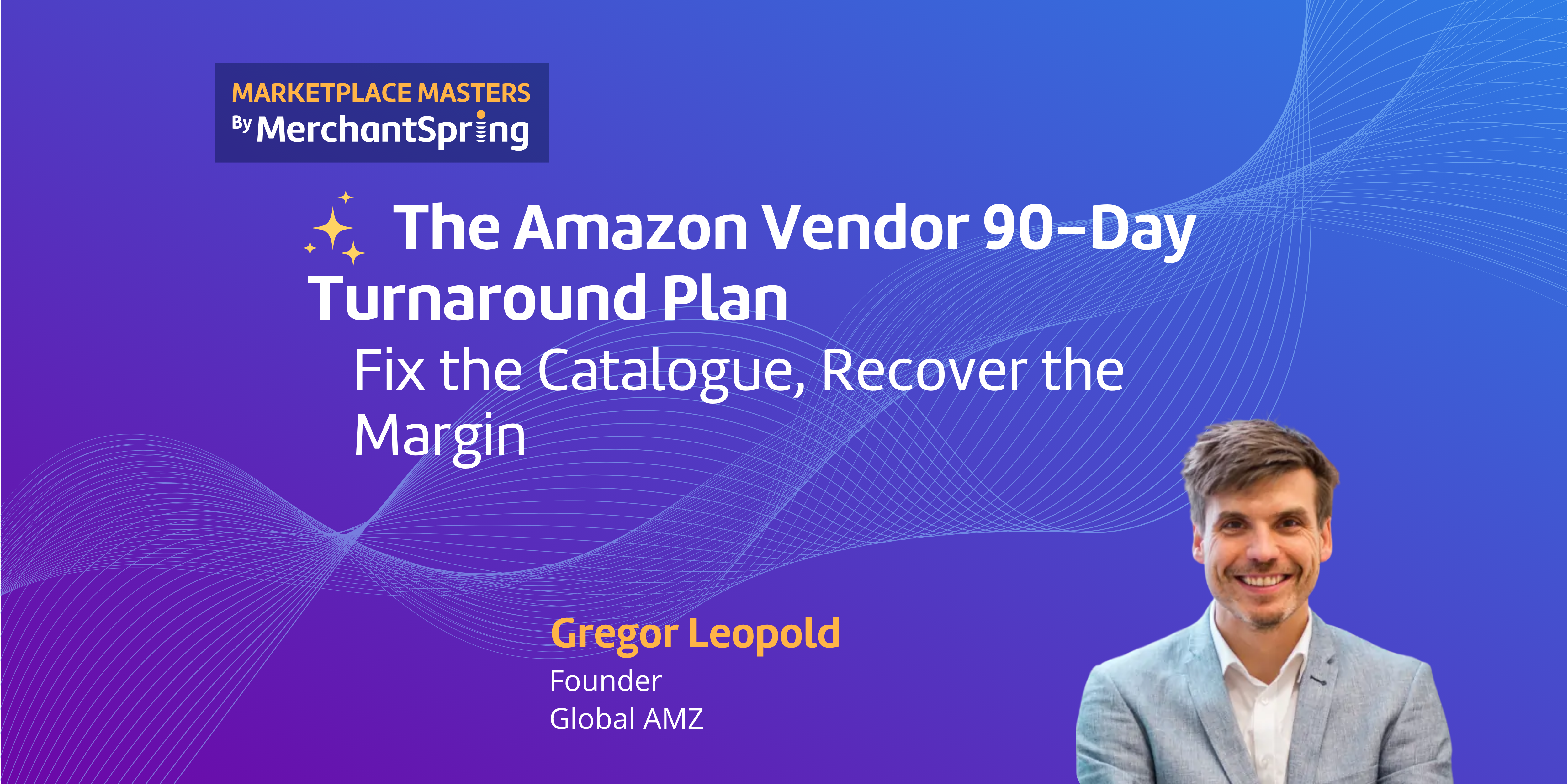 The Amazon Vendor 90-Day Turnaround Plan: Fix the Catalogue, Recover the Margin
